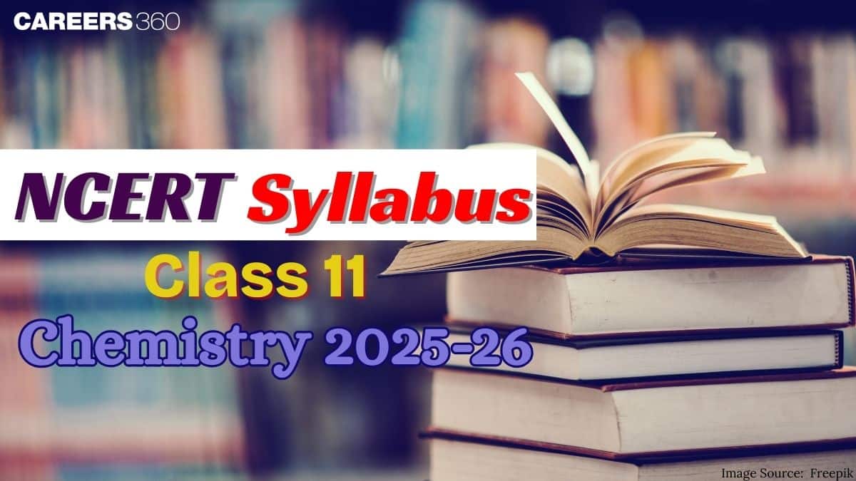 NCERT Syllabus for Class 11 Chemistry 2025-26, Download Latest Syllabus PDF